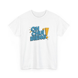 T-shirt “Oh chui bieng !” –...