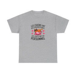 T-shirt “Les chats ont du personnel” – Pour les vrais rois de la maison tee shirt amusant humour drôle