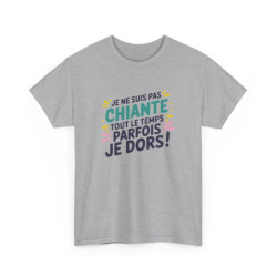 T-shirt Humour Femme – “Je ne suis pas chiante tout le temps, parfois je dors” – Drôle et assumé tee shirt amusant