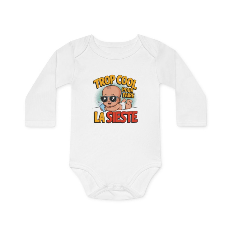 Body bébé "Trop cool pour faire la sieste" – Motif rigolo 100% coton blanc  Cadeau original naissance