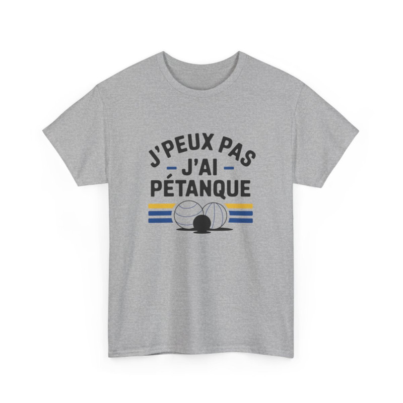 Tee-shirt J’peux pas j’ai pétanque  L’humour au service de la passion t shirt pétanque drôle amusant