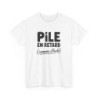 T-shirt Pile en retard comme d’hab humour citation fun S à 3XL