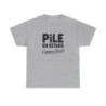 T-shirt Pile en retard comme d’hab humour citation fun S à 3XL