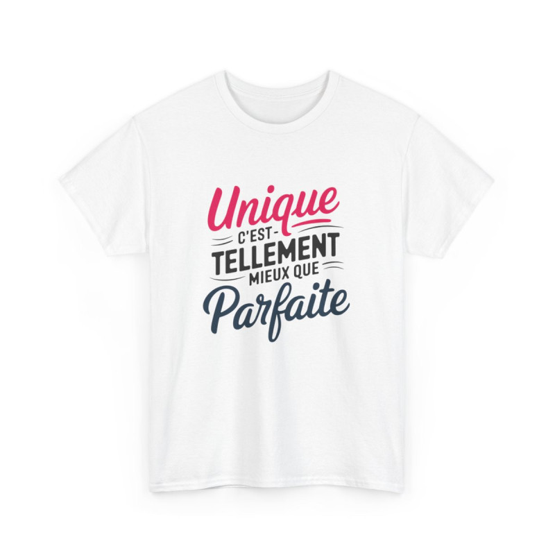 T-shirt Femme Unique Mieux Que Parfaite Citation Positive Cadeau Humour