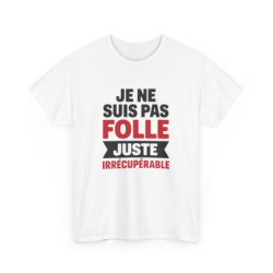 T-shirt Femme Drôle Je Ne...