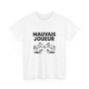 T-shirt gamer humour mauvais joueur geek tee shirt amusant drôle 100% Coton