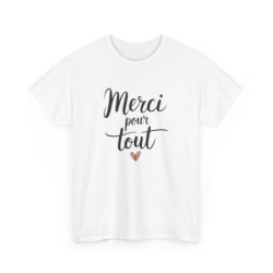 T-shirt Merci pour tout...