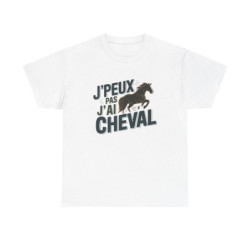 T-shirt humoristique équitation  J’peux pas j’ai cheval  Blanc et gris  S à 3XL