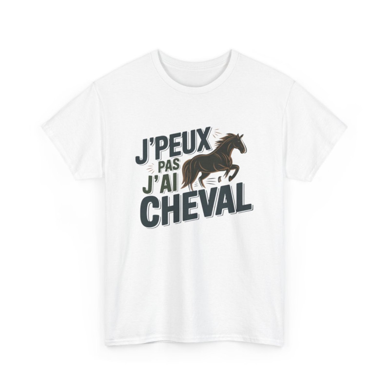 T-shirt humoristique équitation  J’peux pas j’ai cheval  Blanc et gris  S à 3XL