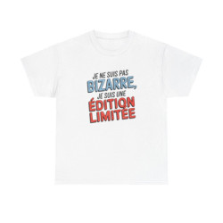 T-shirt édition limitée drôle Je ne suis pas bizarre Blanc et gris  S à 3XL