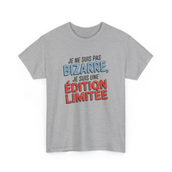 T-shirt édition limitée drôle Je ne suis pas bizarre Blanc et gris  S à 3XL