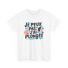T-shirt plongeuse drôle J’peux pas j’ai plongée Idée cadeau amusant Humour sport mer