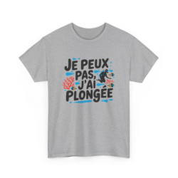 T-shirt plongeuse drôle J’peux pas j’ai plongée Idée cadeau amusant Humour sport mer