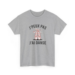 T-shirt humour danse J’peux pas j’ai danse  ballerine classique tee shirt femme