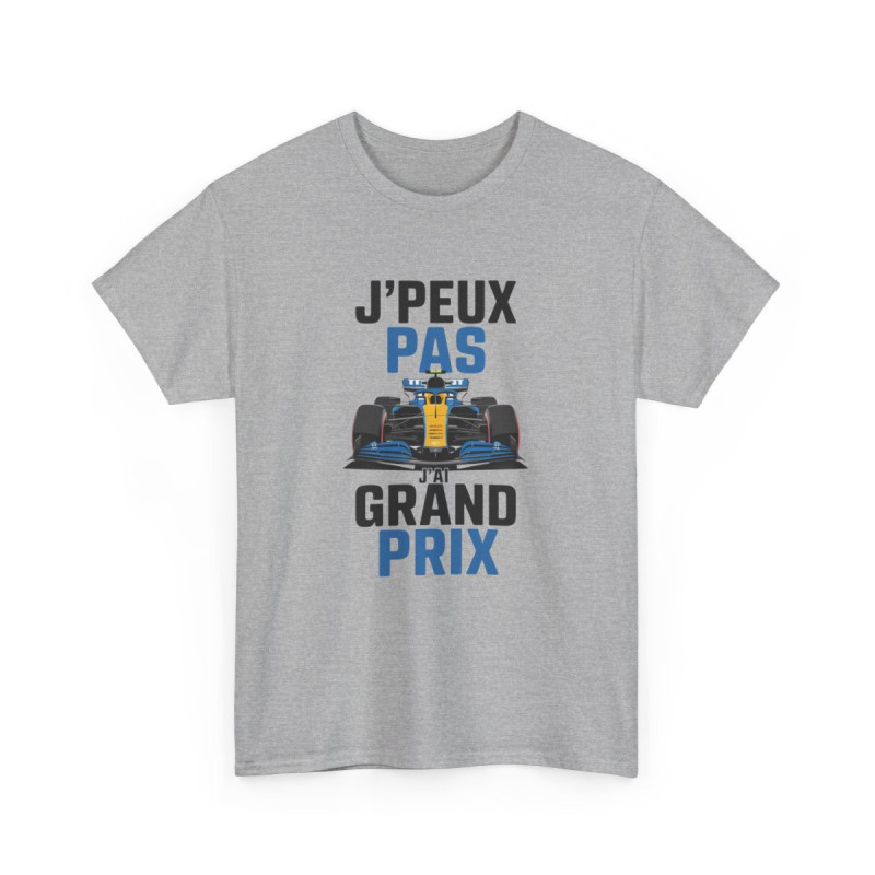 T-shirt humour Grand Prix F1  J’peux pas j’ai course auto tee shirt