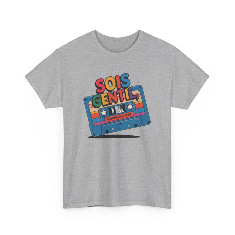 T shirt Cassette Vintage Humour Sois Gentil  Blanc Gris Noir 100% Coton tee shirt