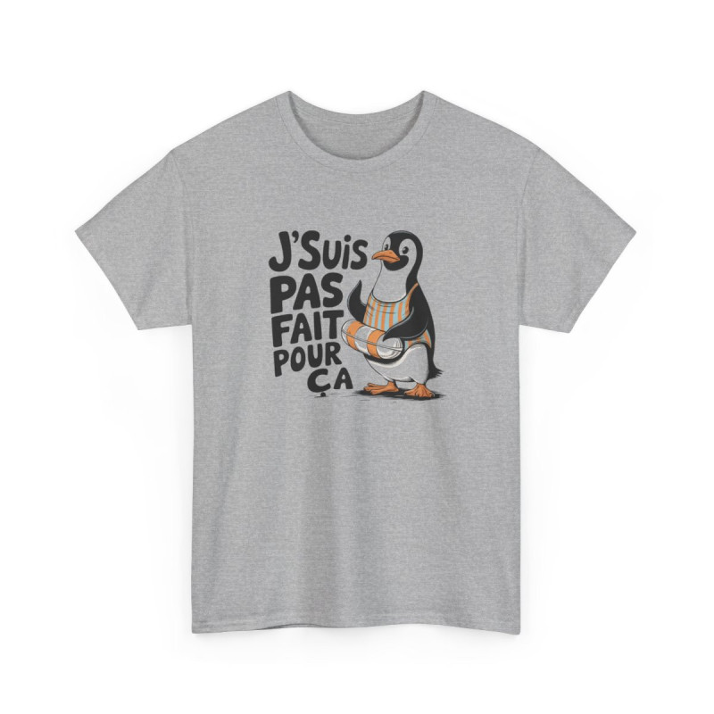 T shirt Pingouin Humour J’suis Pas Fait Pour Ça  Sarcastique Animal Rigolo Blanc Gris