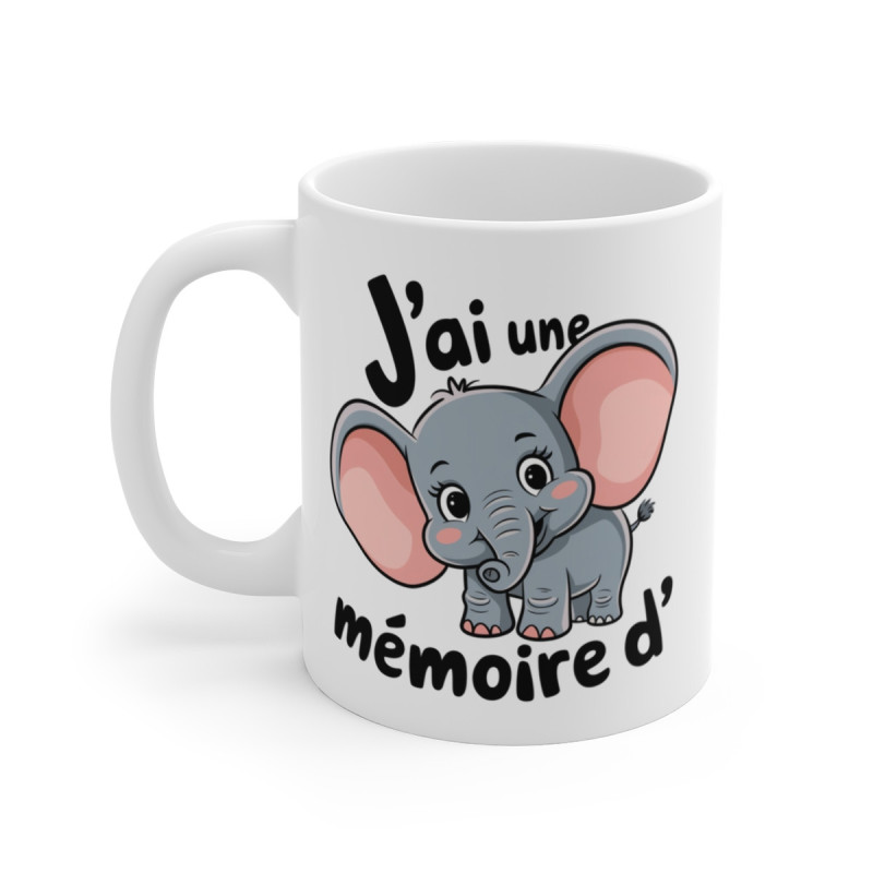 Mug J’ai Une Mémoire d’Éléphant  Tasse Élégante avec Élément Drôle Idéee Cadeau Humour et Tendresse pour enfant et adulte
