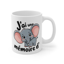 Mug J’ai Une Mémoire d’Éléphant  Tasse Élégante avec Élément Drôle Idéee Cadeau Humour et Tendresse pour enfant et adulte
