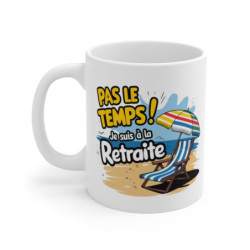 Mug Retraite Humour Tasse...