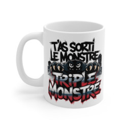 Mug  Tasse T'as sorti le...
