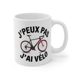 Mug Cyclisme Humour  Tasse J’peux pas j’ai vélo  Cadeau Original pour Passionné de Vélo Route