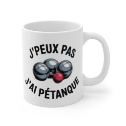 Mug Pétanque Humour  Tasse J’peux pas j’ai pétanque Cadeau Original pour Joueurs de Boules et Fans de l’Apéro