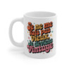 Mug Vintage Humour  Tasse Je Ne Me Fais Pas Vieux, Je Deviens Vintage Idée Cadeau Anniversaire Rétro et Fun