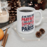 Mug Tasse Supporter de Paris Cadeau Drôle Psg Je ne suis pas parfait