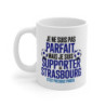 Mug Supporter Strasbourg RCSA Pas Parfait Mais Fan Cadeau Drôle Foot tasse