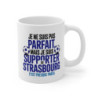 Mug Supporter Strasbourg RCSA Pas Parfait Mais Fan Cadeau Drôle Foot tasse