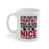 Mug Tasse Supporter OGC Nice Pas Parfait Cadeau Drôle Ligue 1 Football