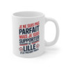 Mug Tasse Supporter LOSC Lille Pas Parfait Mais Fan  Cadeau Humour Foot Ligue 1
