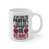 Tasse Stade Rennais Supporter Pas Parfait Mais Fan de Rennes Mug Humour Rouge & Noir Football