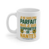 Tasse FC Nantes Pas Parfait Mais Supporter des Canaris Mug Humour Jaune Vert Football