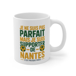 Tasse FC Nantes Pas Parfait Mais Supporter des Canaris Mug Humour Jaune Vert Football