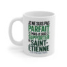 Tasse AS Saint-Étienne Pas Parfait Mais Supporter Mug Vert Humour Football
