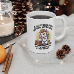 Mug Tasse Humour Licorne  Je déteste quand je dois être gentil… Idée Cadeau Drôle Amusant