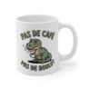 Mug Dinosaure Pas de Café Pas de Boulot Humour Caféine Dino Fatigué  Tasse Drôle Bureau & Travail