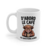Mug D’abord le Café Tasse Humour Vache Écossaise Grognon Cadeau Matin Travail Bureau Pause Café