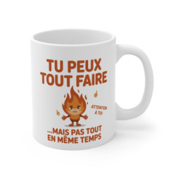 Mug Tu Peux Tout Faire  Humour Burnout & Motivation  Cadeau Débordé, Stressé ou Collègue en Surchauffe