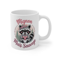 Mug Raton Laveur Mignon Mais Sauvage  Cadeau Adorable & Rebelle pour Femme  Tasse Animale Cute et Caractérielle