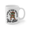 Mug Grenouille Cowboy Tu viens de faire ton dernier Yee-Haw  Tasse Humour Western Animal Rigolo Cadeau Original pour Ado