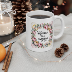 Mug Fête des Mères Maman Tu Es Magique Tasse Cadeau Fleurie Idée cadeau