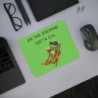 Tapis de souris humoristique grenouille relax – "Je ne pense qu’à ça" – Version fond vert