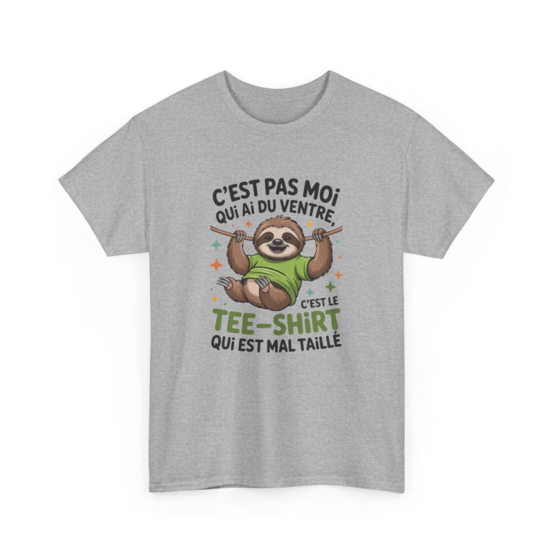 T-shirt Paresseux Drôle – "C’est le Tee-Shirt Qui Est Mal Taillé" – Tee-Shirt Blanc ou Gris Humour Détente Unisexe S à 3XL
