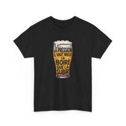 T-shirt Bière Humour Pression – "Il Vaut Mieux La Boire" – Visuel Verre de Bière Rigolo et Décontracté