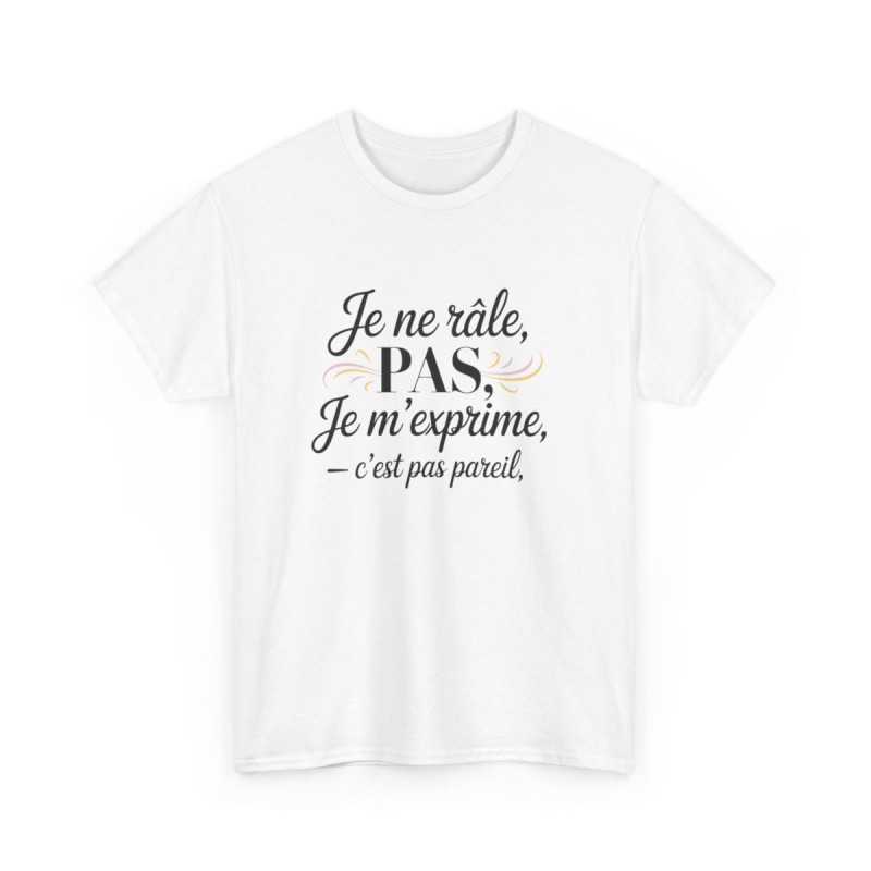 T-shirt Femme Citation Drôle – "Je Ne Râle Pas, Je M’exprime" – Design Élégant avec Volutes Pastel