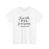 T-shirt Femme Citation Drôle – "Je Ne Râle Pas, Je M’exprime" – Design Élégant avec Volutes Pastel
