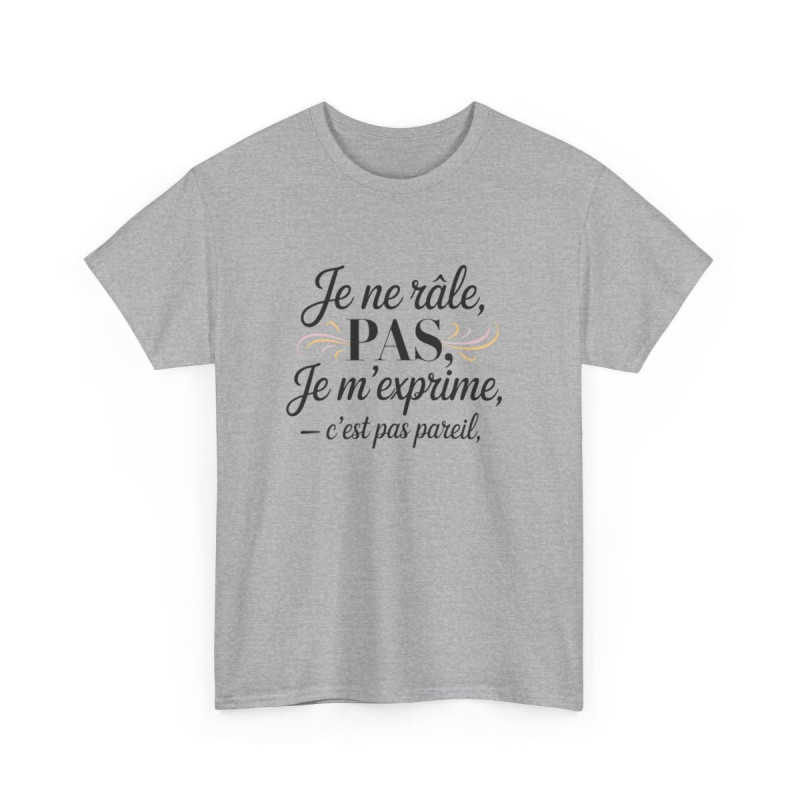 T-shirt Femme Citation Drôle – "Je Ne Râle Pas, Je M’exprime" – Design Élégant avec Volutes Pastel